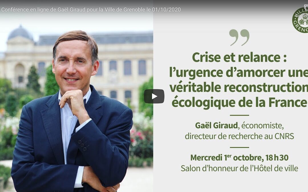Vidéo | Crise et relance, l’urgence d’amorcer une véritable reconstruction écologique de la France