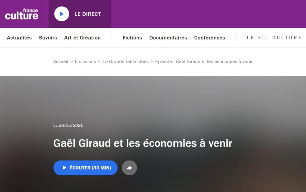 Podcast | Gaël Giraud et les économies à venir – La Grande Table Idées